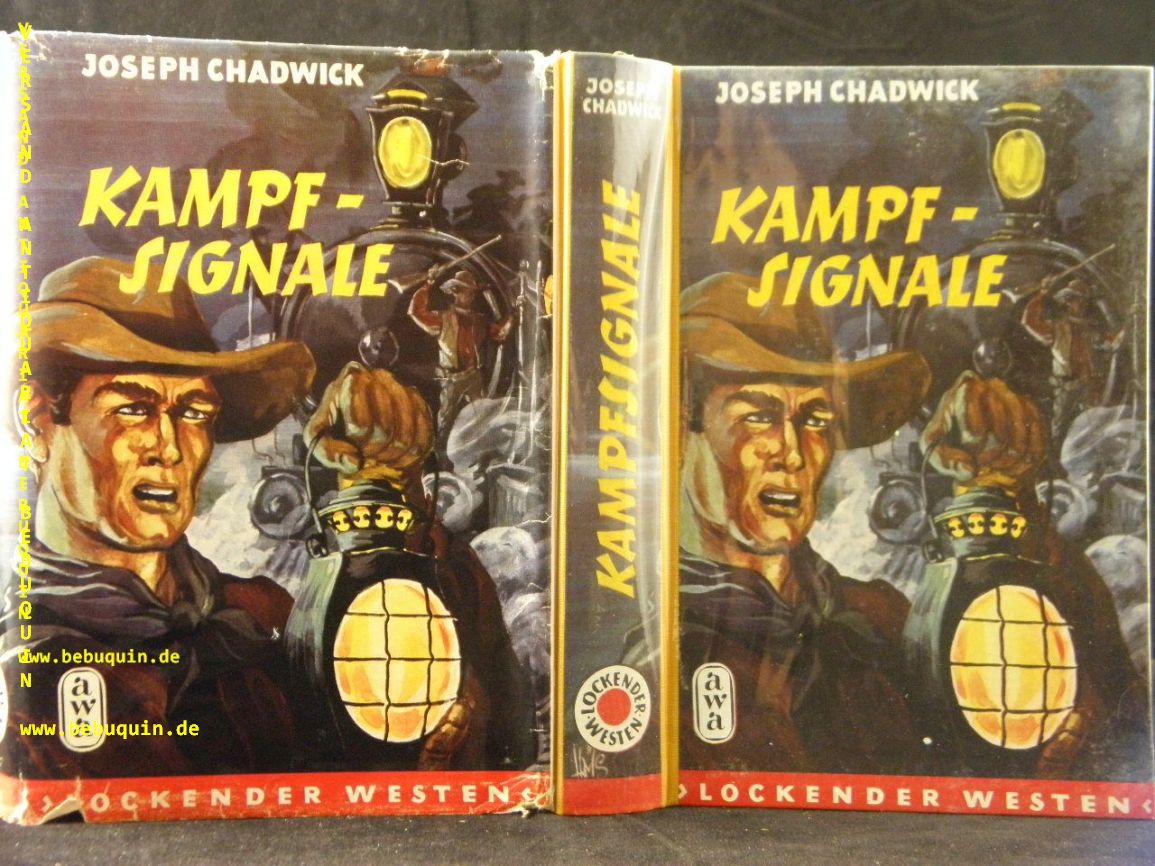 CHADWICK, Joseph: - Kampfsignale. D.v. Hansheinz Werner.