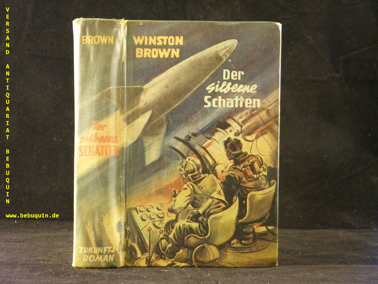 BROWN, Winston: - Der silberne Schatten. Zukunfzs-Roman.