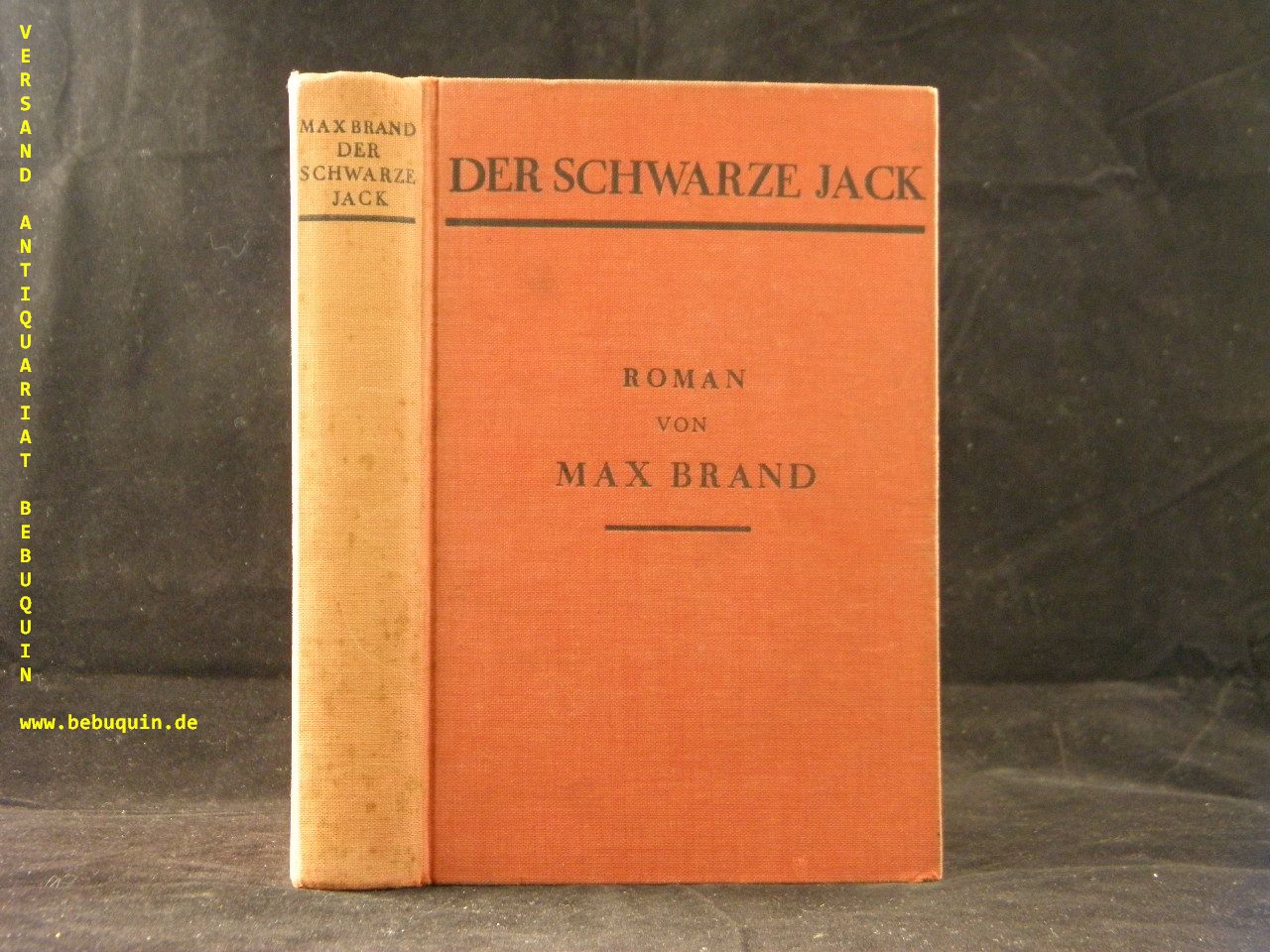 BRAND, Max: - Der schwarze Jack. D.v. Franz Eckstein.