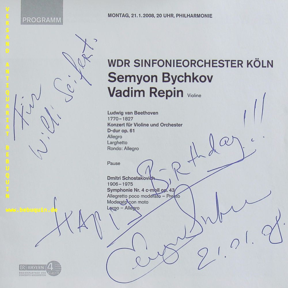 BYCHKOV, Semyon (Dirigent) + REPIN, Vadim (Violinist): - 2 eigenhndig  signierte und datierte Autogrammkarten. Mit dem WDR Sinfonieorchester Kln.