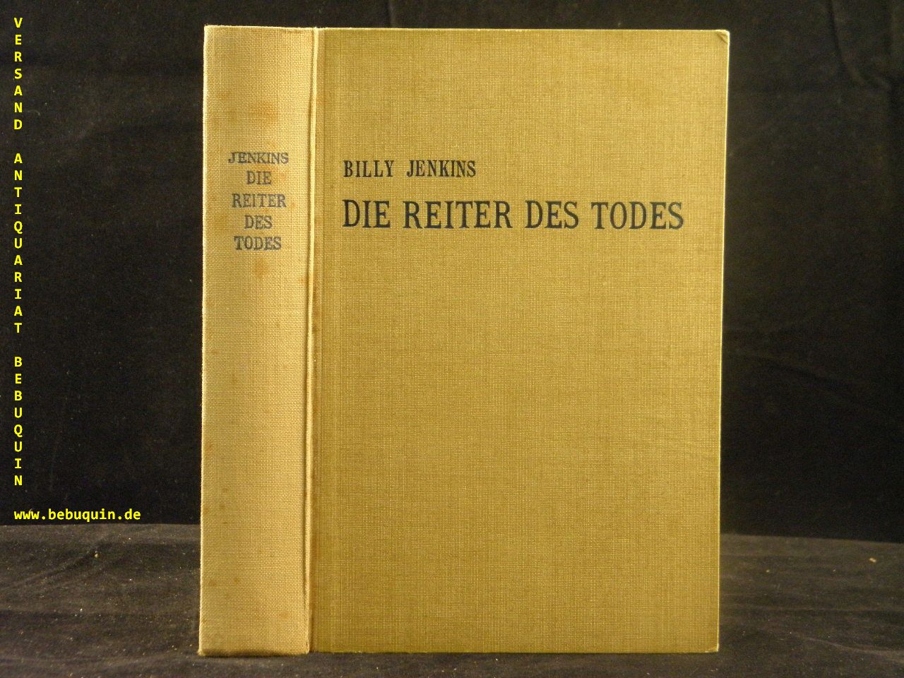 BILLY JENKINS.-  009 / GOOT, Max: - Die Reiter des Todes. Nach den Berichten und Aufzeichnungen Billy Jenkins bearbeitet.