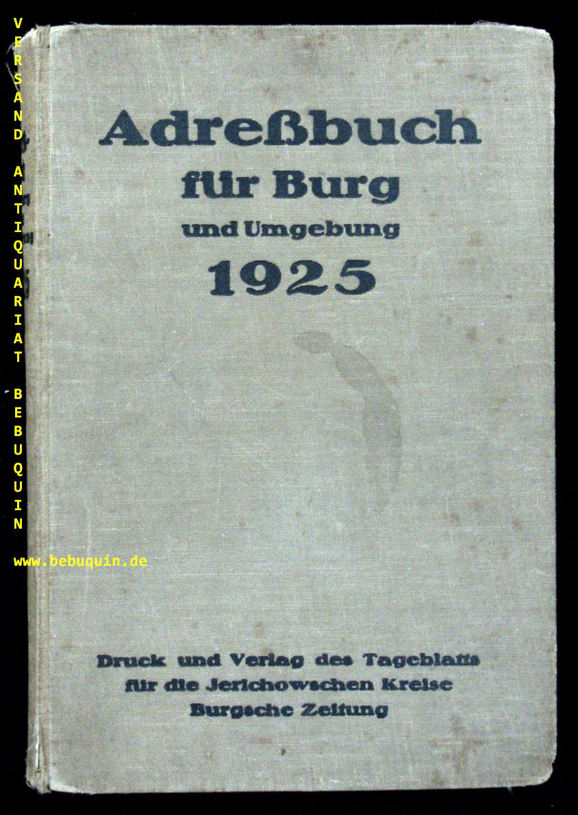 BURG.- - EINWOHNER- UND GESCHFTSHANDBUCH FR BURG UND UMGEBUNG 1925.-