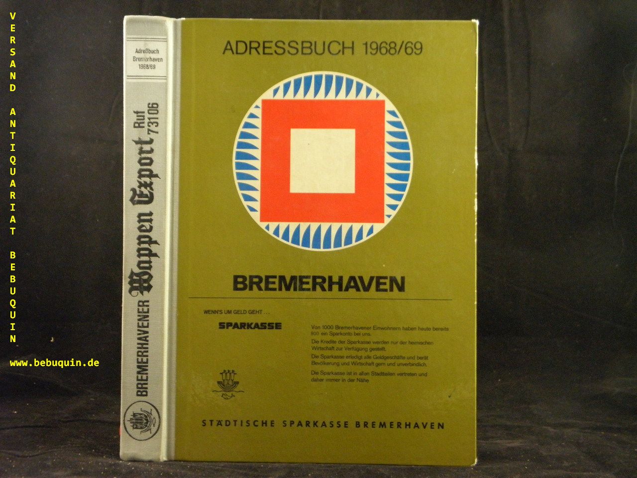 BREMERHAVEN.- - ADRESSBUCH DER STADT BREMERHAVEN 1968/1969.- Und der benachbarten Landgemeidnen Fleeste, Insum, Lanhausen, Langen, Loxstedt, Nesse, Schiffdorf, Spasden und Stotel.