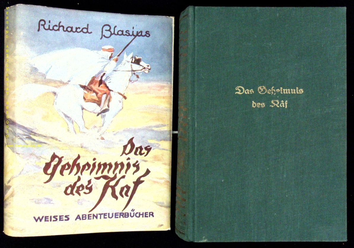 BLASIUS, Richard: - Das Geheimnis des Kf. Abenteuer-Roman.